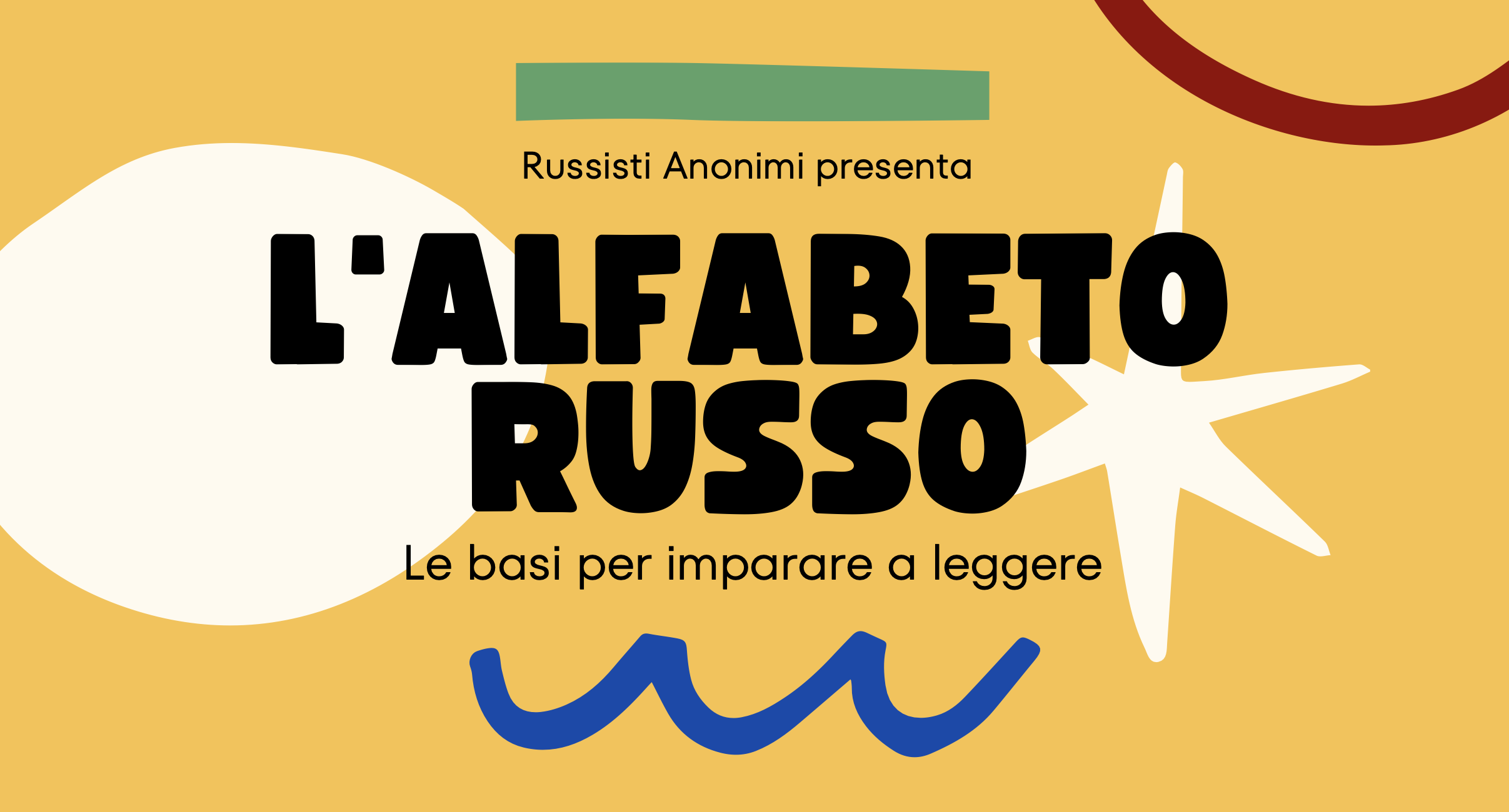 Come iniziare a studiare il russo? Semplice, parti dall’alfabeto!